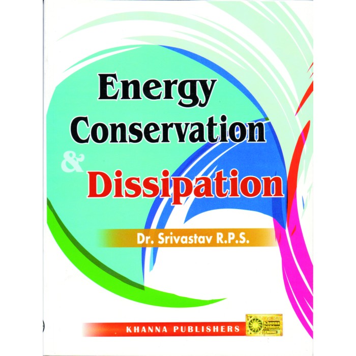 Energy Conservation & Dissipation